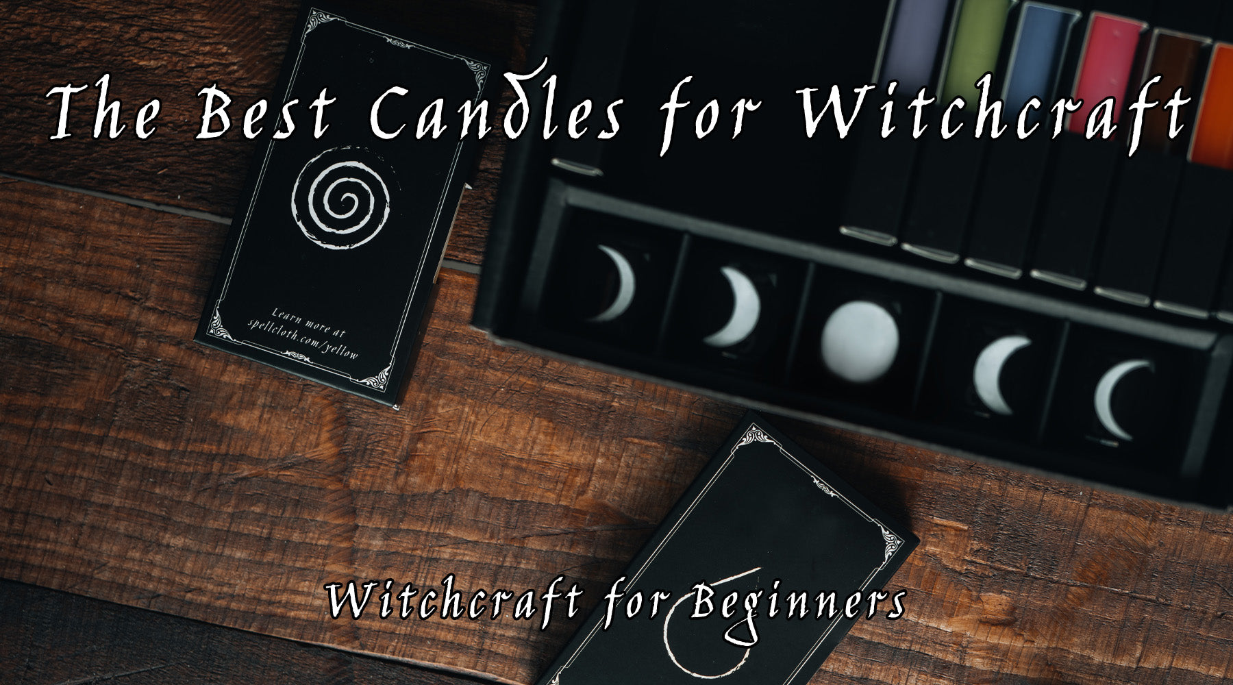 The Best Candles for Witchcraft