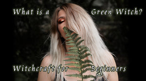 What is a Green Witch?