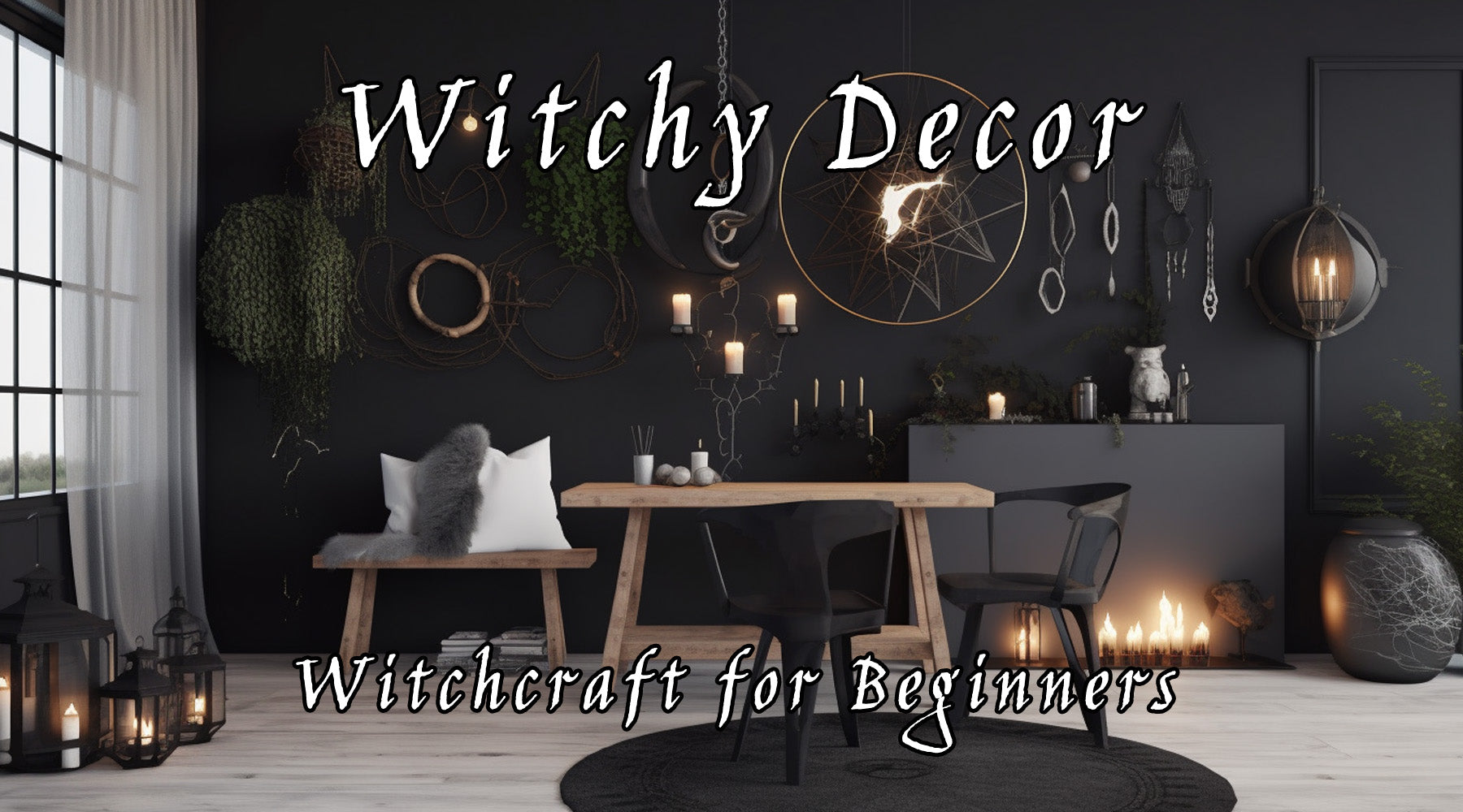 A Guide to Witchy Decor